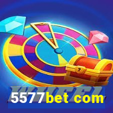 5577bet com